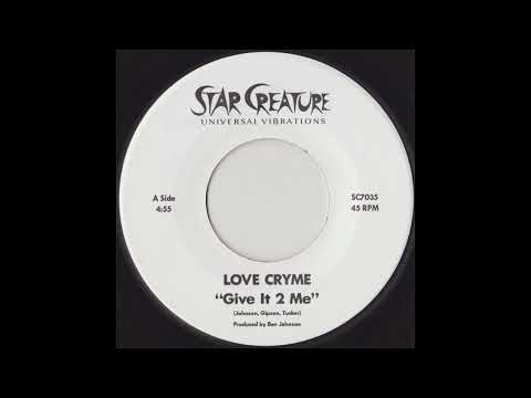 Youtube: Love Cryme - Give It 2 Me