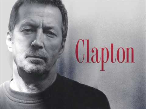 Youtube: Eric Clapton - Layla (acoustic)