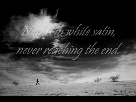 Youtube: Moody Blues - Nights in White Satin Lyrics