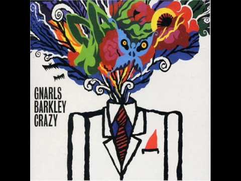 Youtube: Gnarls Barkley - Crazy