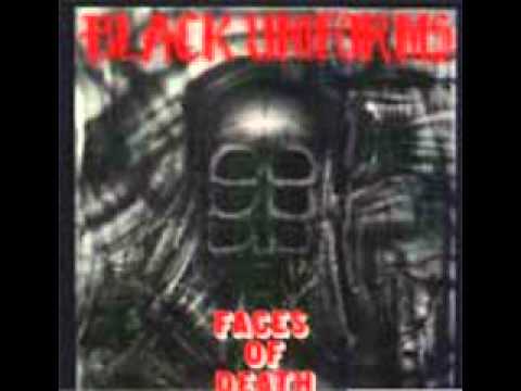 Youtube: Black Uniforms - Faces of Death (FULL ALBUM)