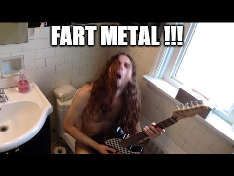 Youtube: FART METAL