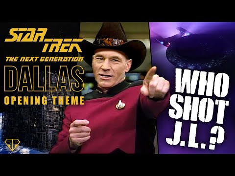 Youtube: Star Trek: The Next Generation / Dallas opening theme