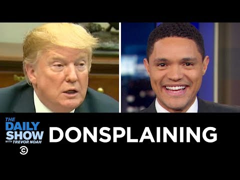 Youtube: Donsplaining | The Daily Show