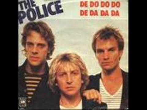 Youtube: THE POLICE - DE DO DO DO DE DA DA DA `86 VERSION