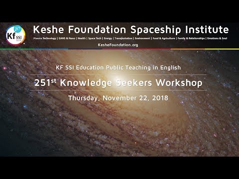 Youtube: 251st Knowledge Seekers Workshop Nov 22 2018