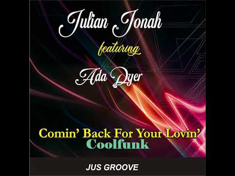 Youtube: Julian Jonah feat. Ada Dyer - Comin' Back For Your Lovin' (Modern Disco Groove)