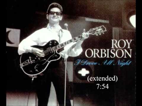 Youtube: I drove all Night (extended) - Roy Orbison