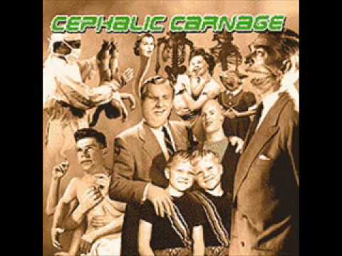 Youtube: Cephalic Carnage -  Observer To The Obliteration Of Planet Earth