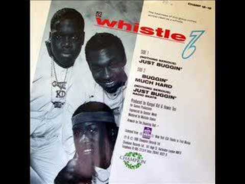 Youtube: Whistle - Just Buggin' ( Nothing Serious ) - 1985