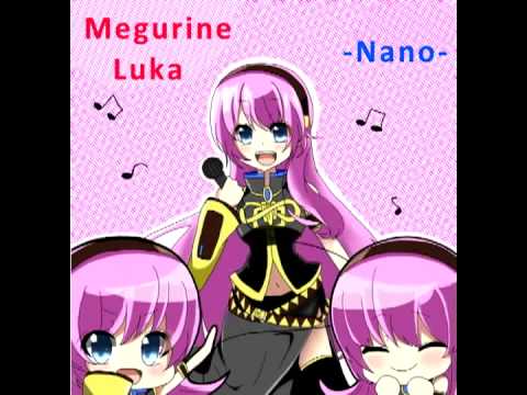 Youtube: Megurine Luka - Nano(BK PROD.)[PREV.]