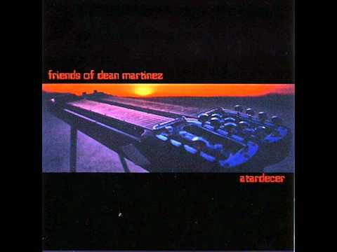 Youtube: Friends Of Dean Martinez - Atardecer