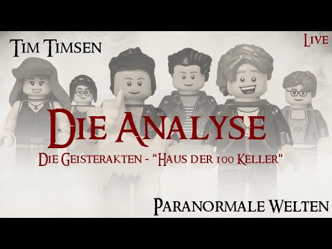 Youtube: Livestream "Die Analyse" - @DieGeisterakten  "Haus der 100 Keller"