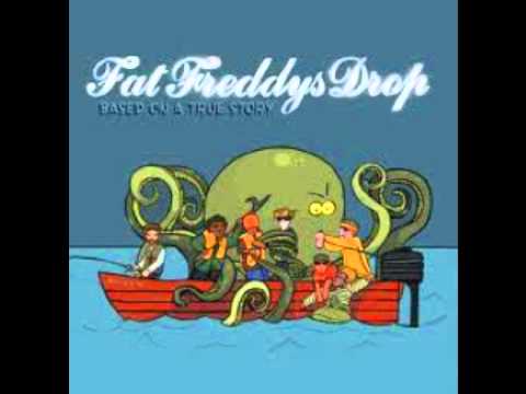 Youtube: Fat Freddy's Drop - Ernie (Based on a True Story)