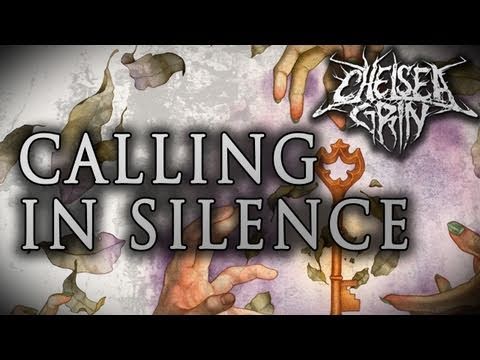 Youtube: Chelsea Grin - "Calling in Silence" (Lyrics Video)