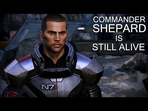Youtube: Commander Shepard is Still Alive
