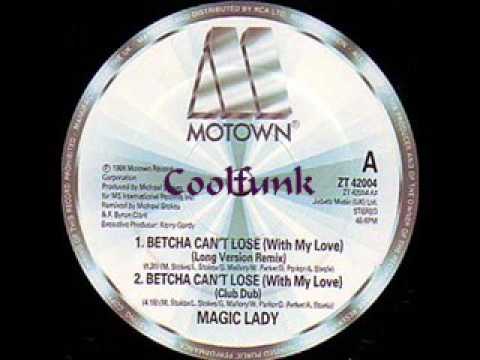 Youtube: Magic Lady - Betcha Can't Lose (With My Love)  " 12" Extended Remix 1988 "