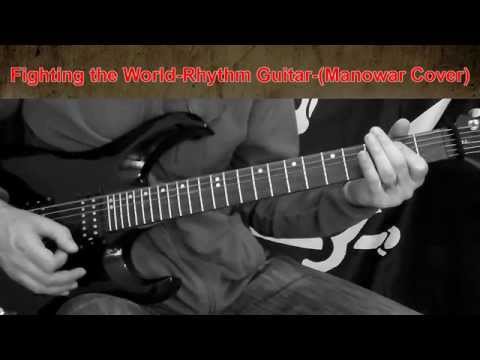 Youtube: Fighting the World   Rhythm Guitar   Manowar Cover