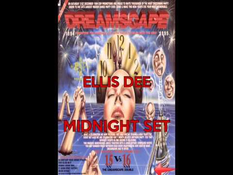 Youtube: Ellis Dee Midnight Set @ Dreamscape 15vs16 31st December 1994