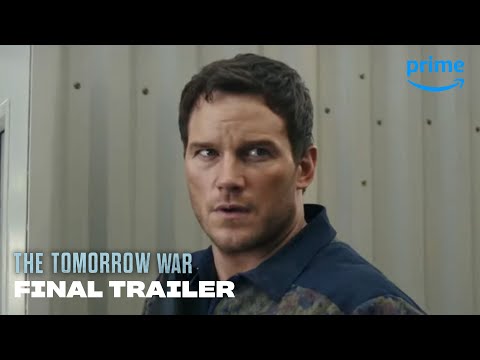 Youtube: THE TOMORROW WAR | Final Trailer | Prime Video