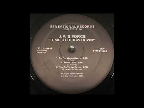 Youtube: J P ´S FORCE - Time to throw down