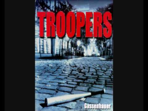 Youtube: Gassenhauer - Troopers