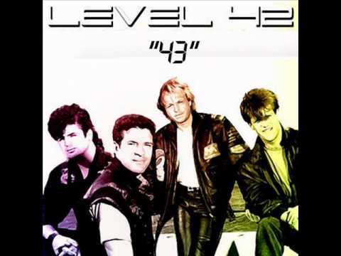 Youtube: Level 42 - "43" [Audio HQ]