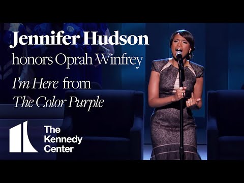 Youtube: Jennifer Hudson - "I'm Here," The Color Purple (Oprah Winfrey Tribute) | 2010 Kennedy Center Honors
