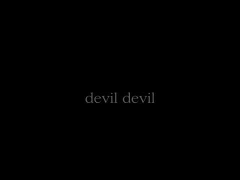 Youtube: Devil Devil - Milck