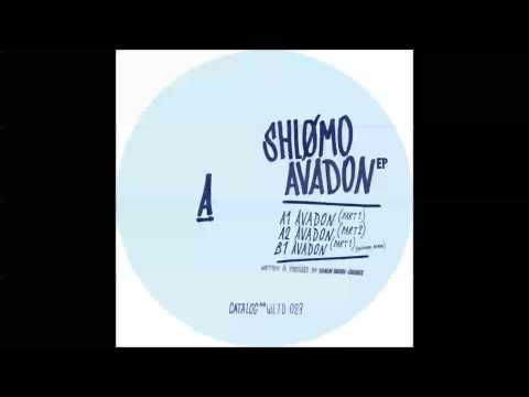 Youtube: Shlomo - Avadon (Part 2) [WLTD27]