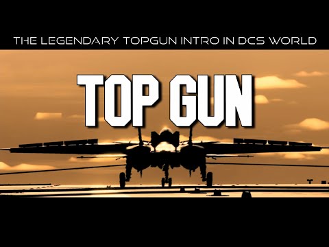 Youtube: The Legendary TOPGUN Intro Inside DCS 2.7
