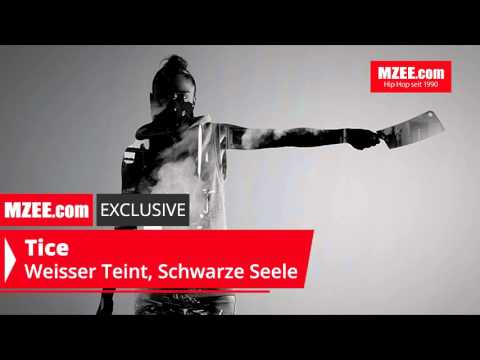 Youtube: Tice – Weisser Teint, Schwarze Seele (MZEE.com Exclusive Audio)