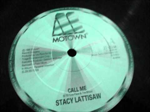 Youtube: Stacy Lattisaw  - Call me.1988 (12" Soul classic)
