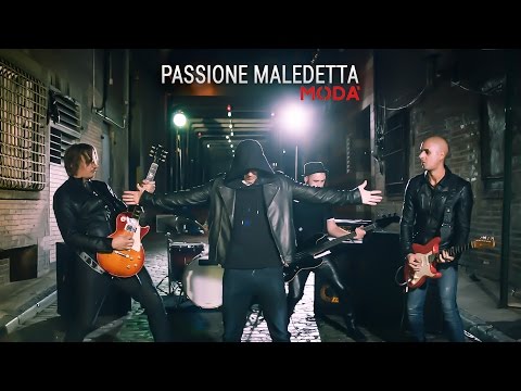Youtube: Modà - Passione Maledetta - Videoclip Ufficiale