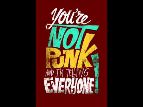 Youtube: Don't Mess With Texas - You're Not Punk and I'm Tellin' Everyone