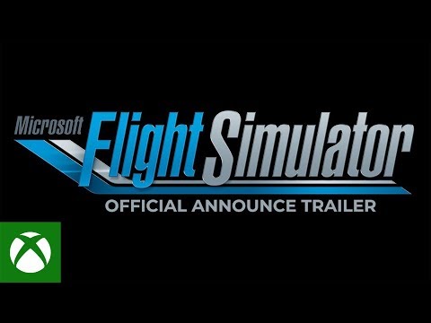 Youtube: Microsoft Flight Simulator - E3 2019 - Announce Trailer