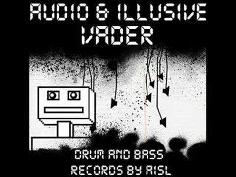 Youtube: Audio & Illusive - Vader