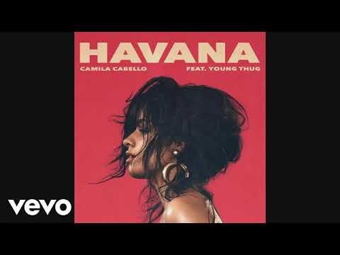 Youtube: Camila Cabello - Havana ft. Young Thug [MP Free Download]