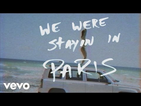 Youtube: The Chainsmokers - Paris (Official Lyric Video)