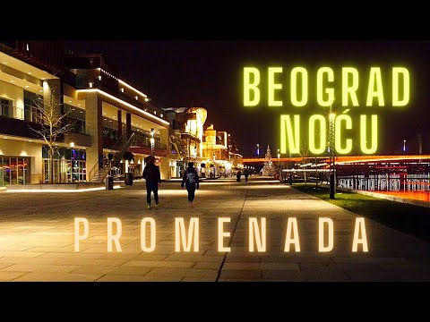 Youtube: SAVA PROMENADA NOĆU - BELGRADE WATERFRONT - BEOGRAD NA VODI 2020.