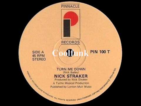 Youtube: Nick Straker - Turn Me Down (12" Electro Disco-Funk 1984)