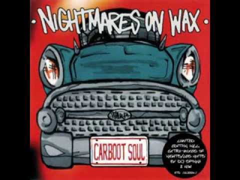 Youtube: Nightmares on Wax - Les Nuits