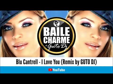 Youtube: Blu Cantrell - I Love You (Remix by GUTO DJ)