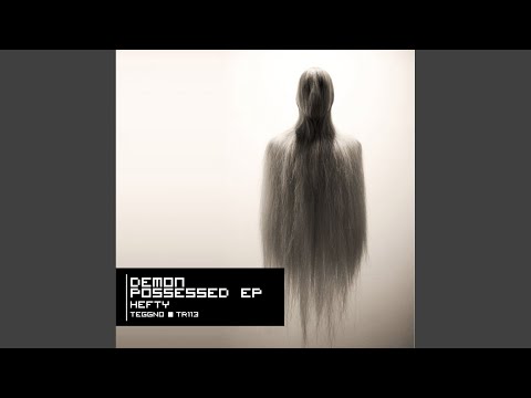 Youtube: Demon Possessed (Original Mix)