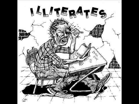 Youtube: Illiterates - LP (Full Album)
