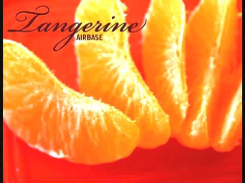 Youtube: Airbase - Tangerine