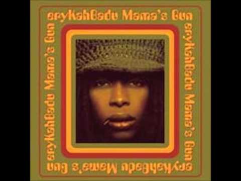 Youtube: ERYKAH BADU   DIDN'T CHA KNOW