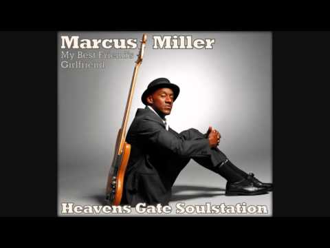 Youtube: Marcus Miller - My Best Friend's Girlfriend (HQSound)