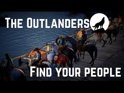 Youtube: The Outlanders - Find Your People