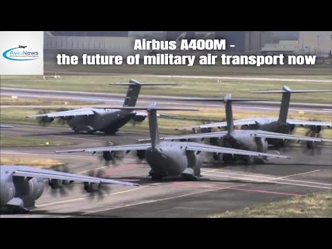 Youtube: Airbus A400M - the future of military air transport now